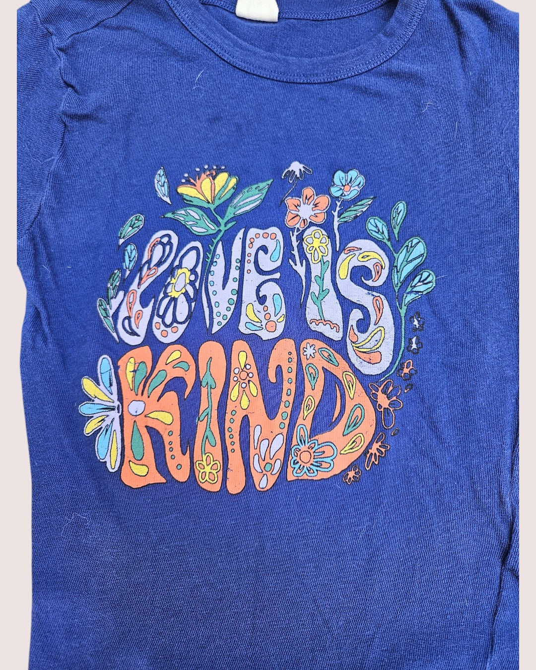 Love is Kind tee 4T