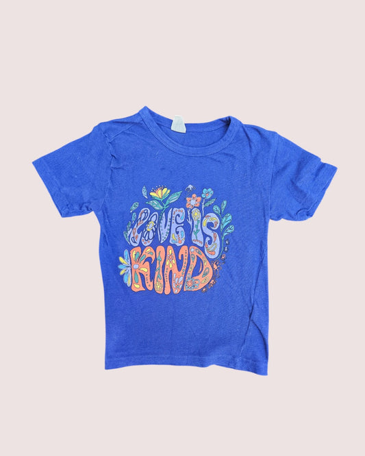 Love is Kind tee 4T